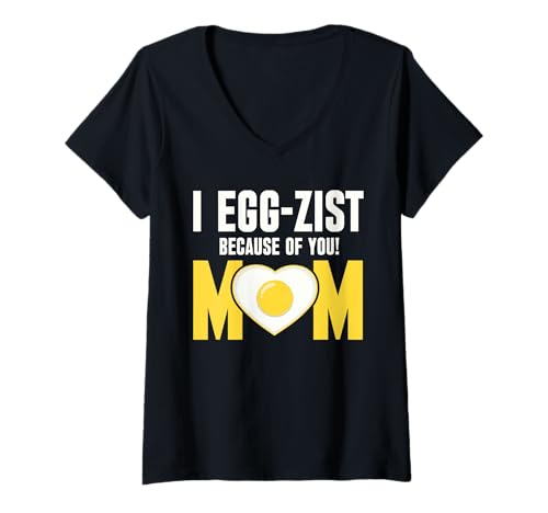 Damen I Egg-Zist because of you! Mama. Lustig T-Shirt mit V-Ausschnitt von Wortspiel Zum Muttertag
