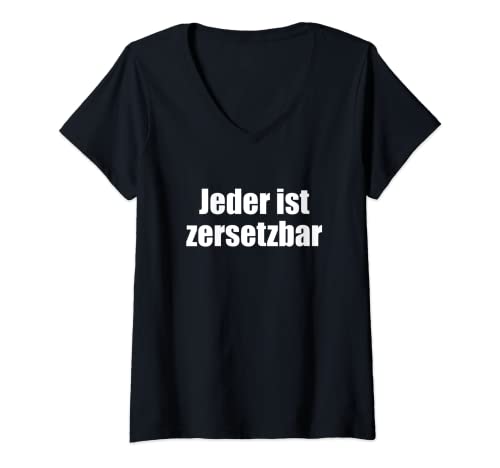 Damen Jeder Ist Zersetzbar Wortspiel T-Shirt mit V-Ausschnitt Damen Jeder Ist Zersetzbar Wortspiel T-Shirt mit V-Ausschnitt von Wortspiele Wortwitze Ironische Sprüche Geschenke