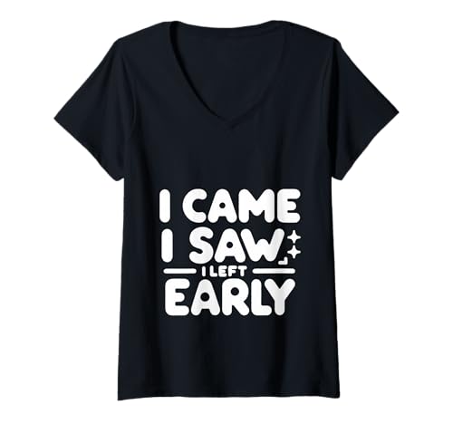 Damen I Came I Saw I Left Early Introvertierte Persönlichkeit |- T-Shirt mit V-Ausschnitt von Wortspiele zum Thema Introvertiert