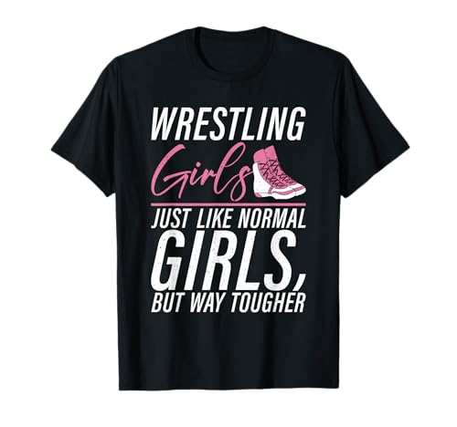 Wrestling Girls wie normale Mädchen, aber viel härter T-Shirt Wrestling Girls wie normale Mädchen, aber viel härter T-Shirt von Wrestler Gifts & Accessories