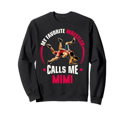 Wrestling Men Lustig Mein Lieblings-Wrestler nennt Mich Mimi Sweatshirt Wrestling Men Lustig Mein Lieblings-Wrestler nennt Mich Mimi Sweatshirt von Wrestling Mimi - Medotukito Designs