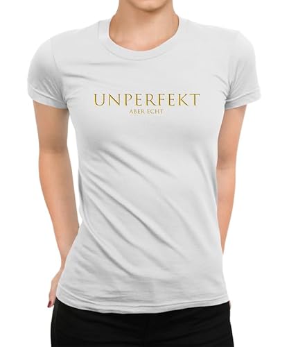 Unperfekt Aber Echt goldene Schrift - Dein täglicher Lacher für Jede Gelegenheit Ideal für Partys und Festivals oder als Geschenk Damen Frauen T-Shirt Unperfekt Aber Echt goldene Schrift - Dein täglicher Lacher für Jede Gelegenheit Ideal für Partys und Festivals oder als Geschenk Damen Frauen T-Shirt von WriteFusion