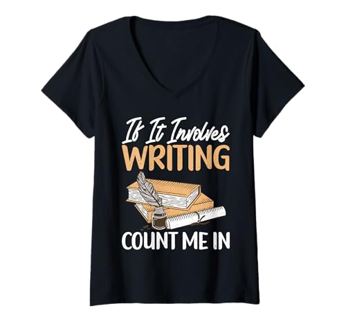 Damen Wenn es ums Schreiben geht, zähle Mich in Writer T-Shirt mit V-Ausschnitt Damen Wenn es ums Schreiben geht, zähle Mich in Writer T-Shirt mit V-Ausschnitt von Writer Gifts & Writing Gifts