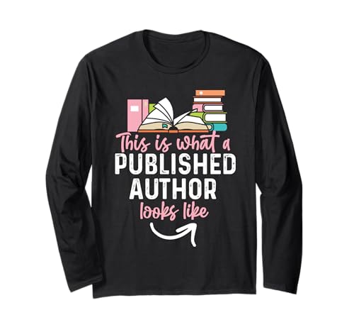 This Is What A Published Autor Looks Like For Women Langarmshirt von Writing Designs for Authors of Novels and Books