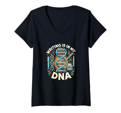 Damen Writing is in My DNA - Creative Autor Poet Artist Passion T-Shirt mit V-Ausschnitt von Writing Is in My DNA- Creative Author Poet Artist