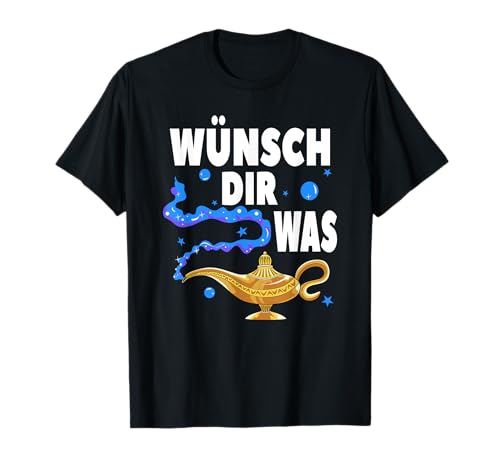 Wünsch Dir Was für Frauen Männer und Kinder T-Shirt Wünsch Dir Was für Frauen Männer und Kinder T-Shirt von Wunschlampe Wunsch Geschenk Wünsche Erfüllung
