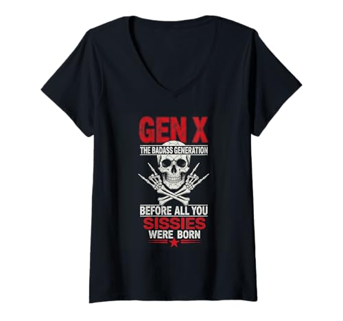 Damen Gen X Before Al' You Sissie were Born Retro Skull Rock Retro T-Shirt mit V-Ausschnitt Damen Gen X Before Al' You Sissie were Born Retro Skull Rock Retro T-Shirt mit V-Ausschnitt von X Generation The Badasss Skull Rock Hand
