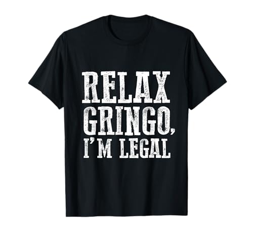 Gringo I am legal cool Herren Damen lustige spruch Design T-Shirt von XASTY relax gringo Party lustige Spaß Geschenke