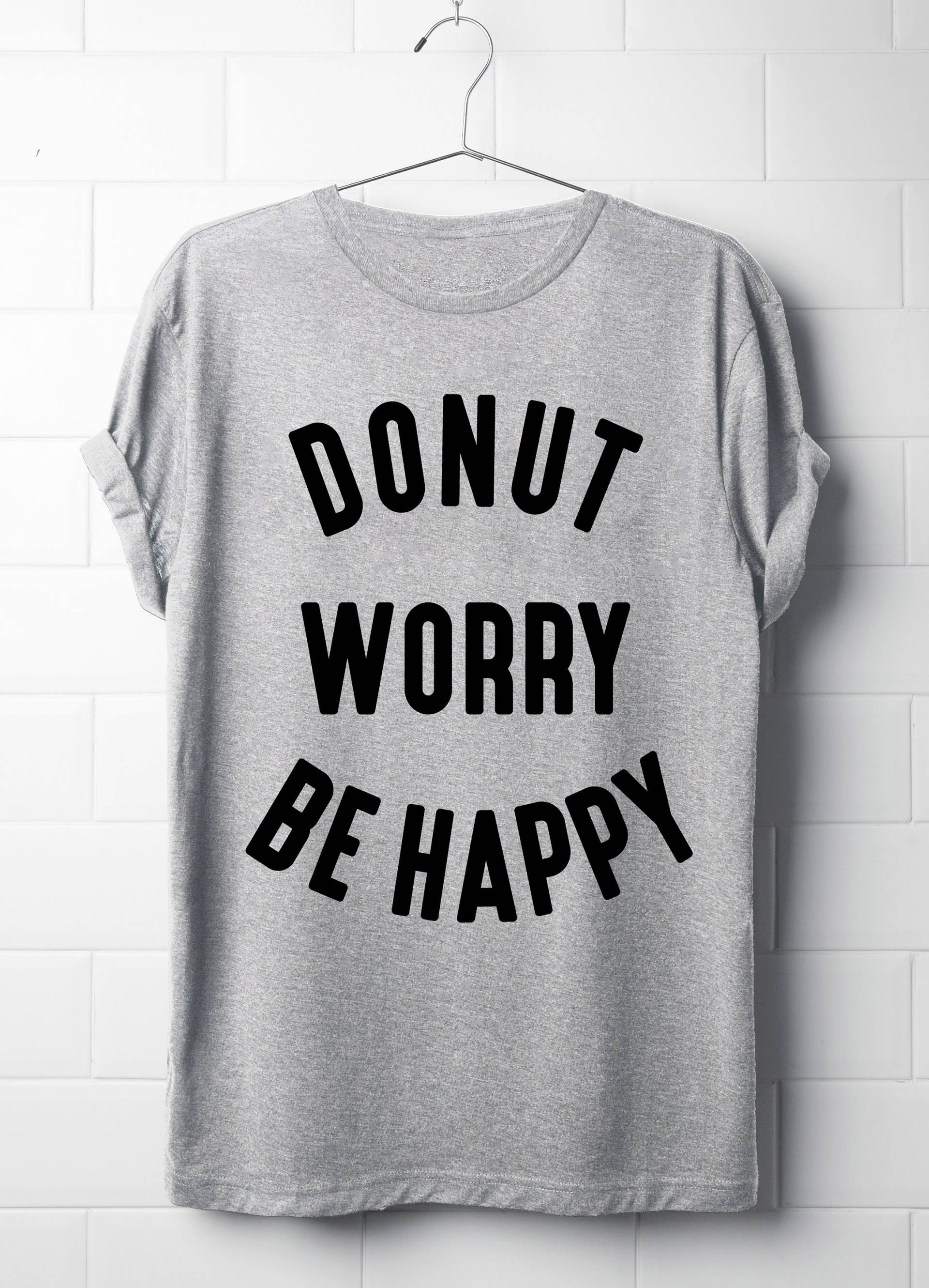 Donut Sorgen Glücklich T-Shirt Donut Sorgen Glücklich T-Shirt von XIIISameOnly