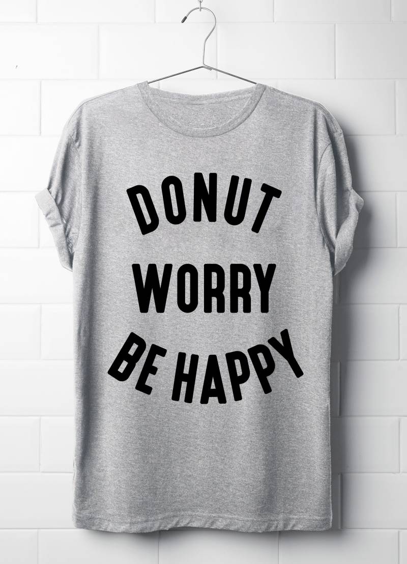Donut Sorgen Glücklich T-Shirt von XIIISameOnly