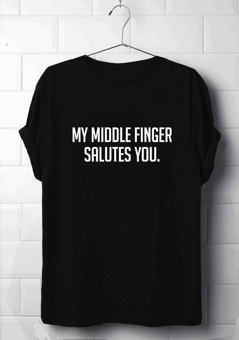 Mein Mittlerer Finger Grüßt Dich T-Shirt, Tumblr von XIIISameOnly