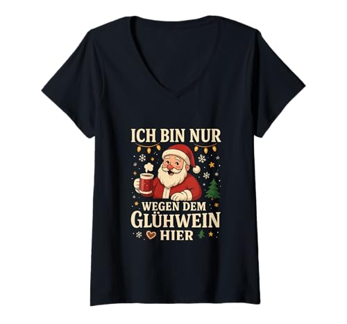 Damen Lustiges Weihnachts T-Shirt Glühwein Santa Nikolaus T-Shirt mit V-Ausschnitt Damen Lustiges Weihnachts T-Shirt Glühwein Santa Nikolaus T-Shirt mit V-Ausschnitt von XMAS Glühwein Humor Geschenkideen