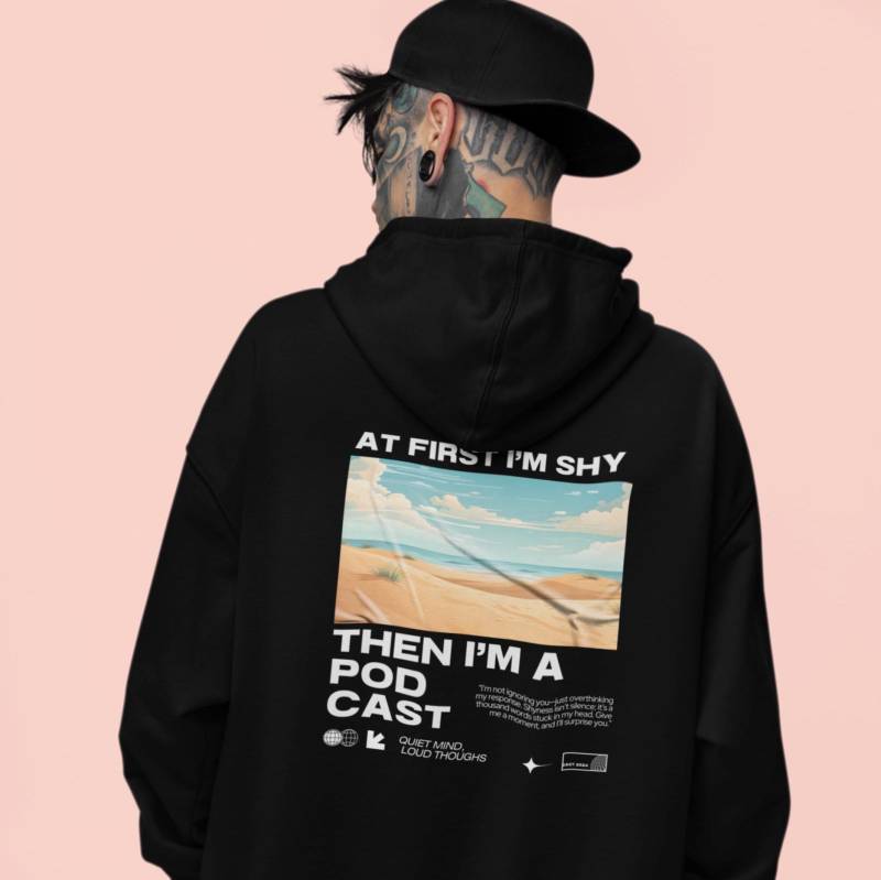 Premium Hoodie „At First Im Shy" Quote Oversized-Unisex Premium Hoodie „At First Im Shy" Quote Oversized-Unisex von XeSaDesign