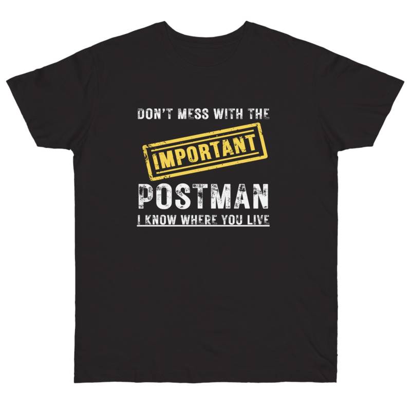 T-Shirt Postbote Paketbote Briefträger Mann Männer Best Postman Dont Mess With The von XidusDesigns