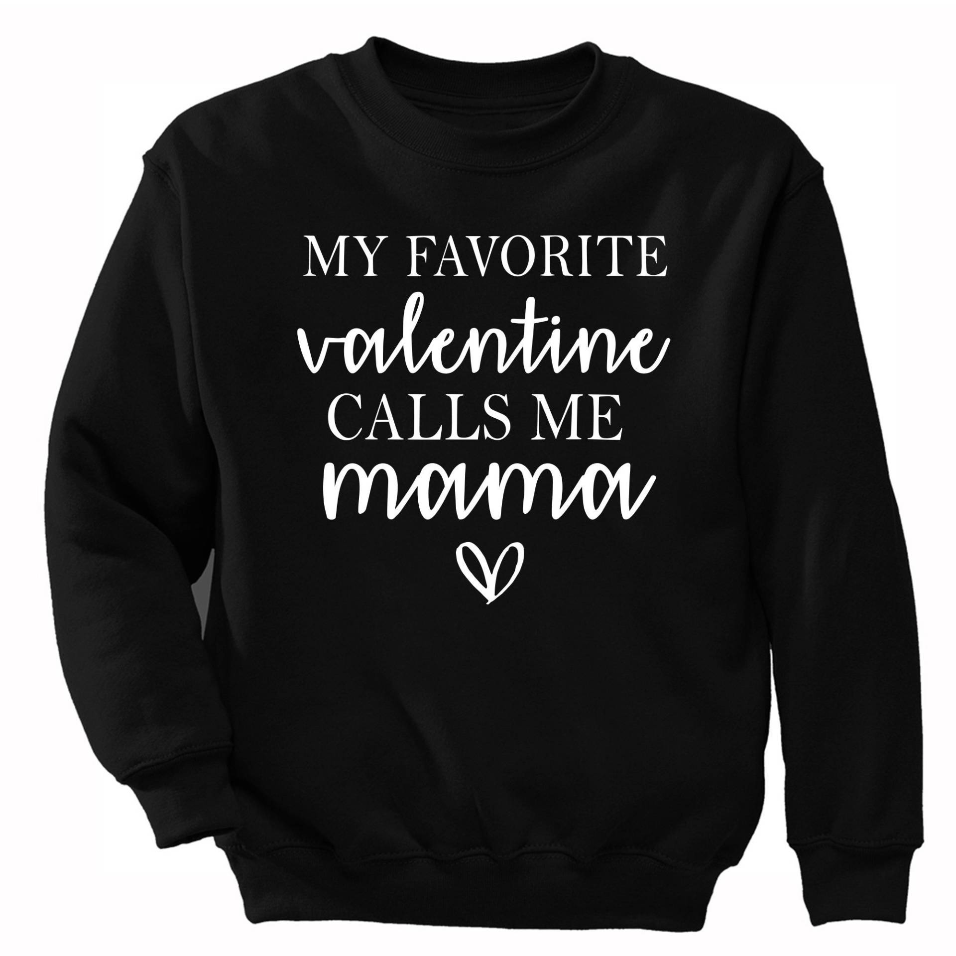 Herren Damen My Favorite Valentine Calls Me Momma Valentinstag Liebe Herz Familie Freund Bae Cute Sweatshirt von XtraFlyApparel