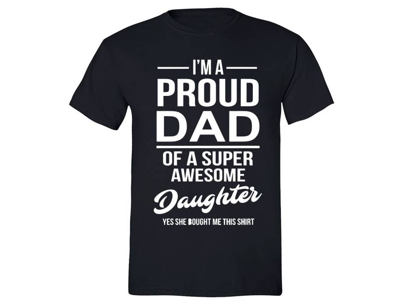 Herren Vatertag T-Shirt König Mann Super Daddy Papa Tochter Opa Großvater Geschenk Stolzer Crewneck von XtraFlyApparel