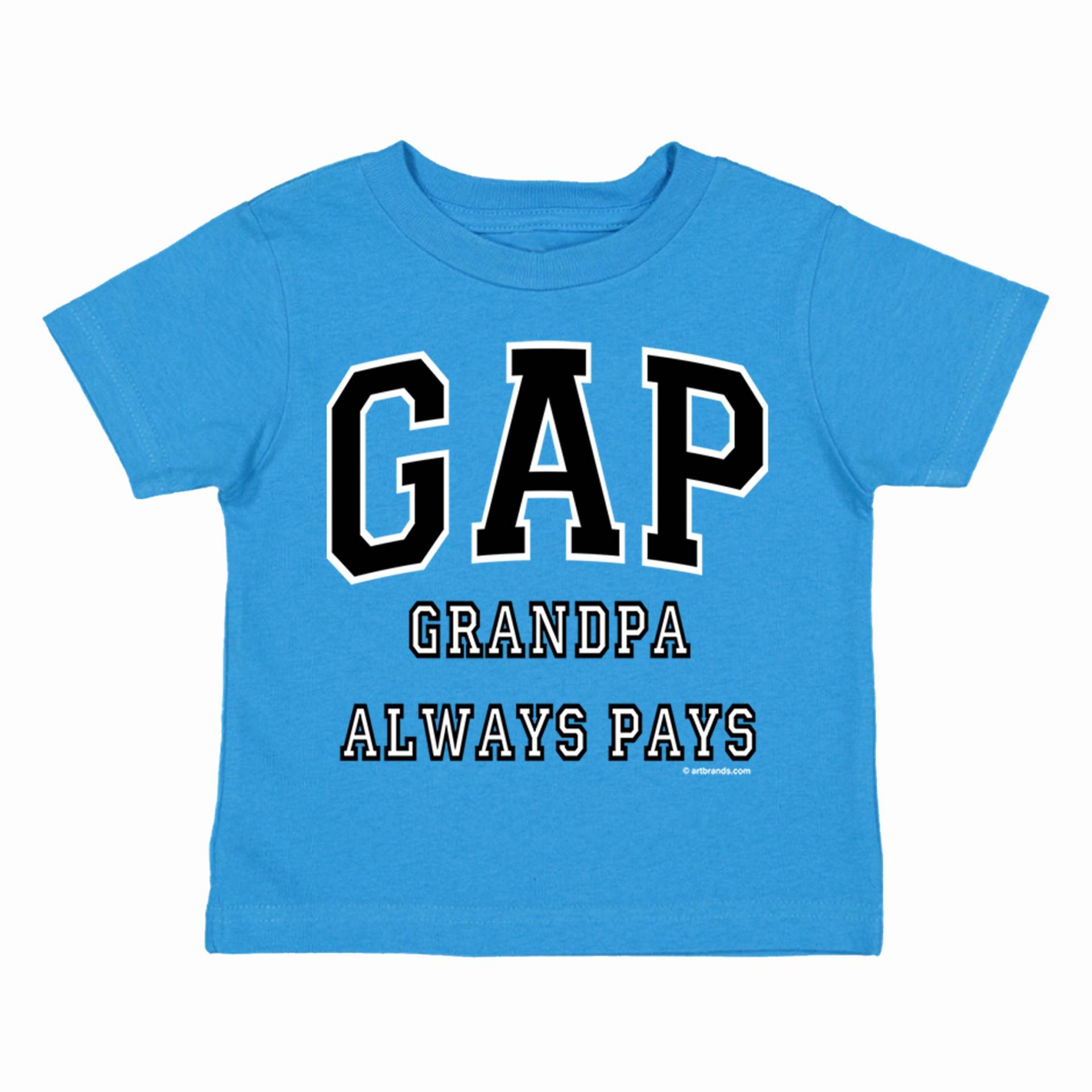 Kinder Kleinkind Gap Opa Zahlt Immer Großvater Geburtstag Geschenk Baby Soft Fun Tochter Sohn Junge Mädchen Crewneck T-Shirt von XtraFlyApparel