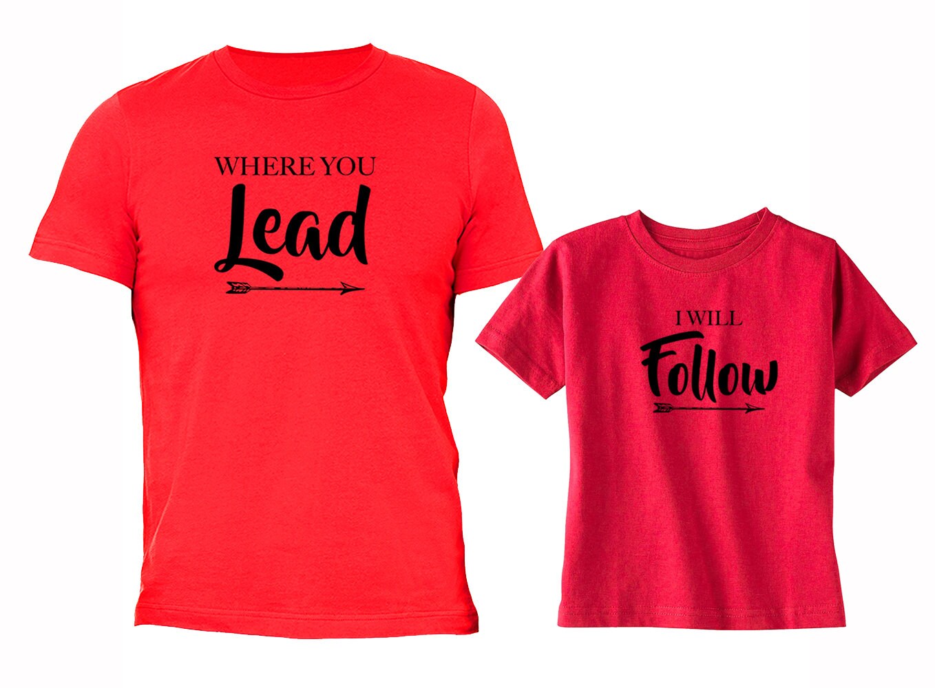 Kostenloser Versand Passender Paar Familien Shirts Where You Lead I Will Follow Crewneck + Jugend T-Shirts Rot von XtraFlyApparel