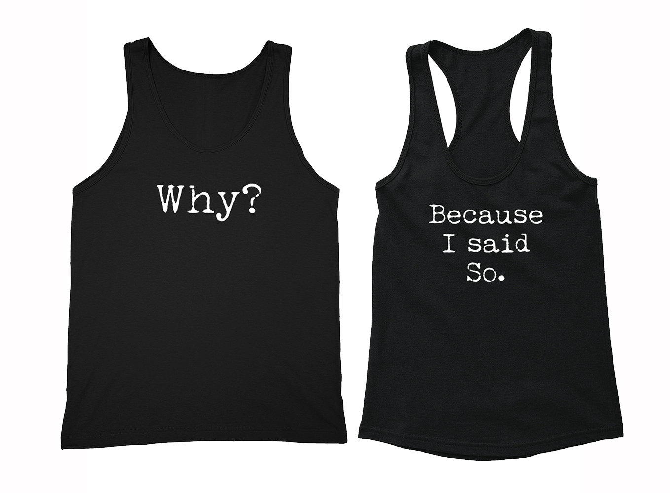 Kostenloser Versand Passender Paare Familienpanzer Warum, Weil Ich So Racerback + Tanktop Schwarz Gesagt Habe von XtraFlyApparel