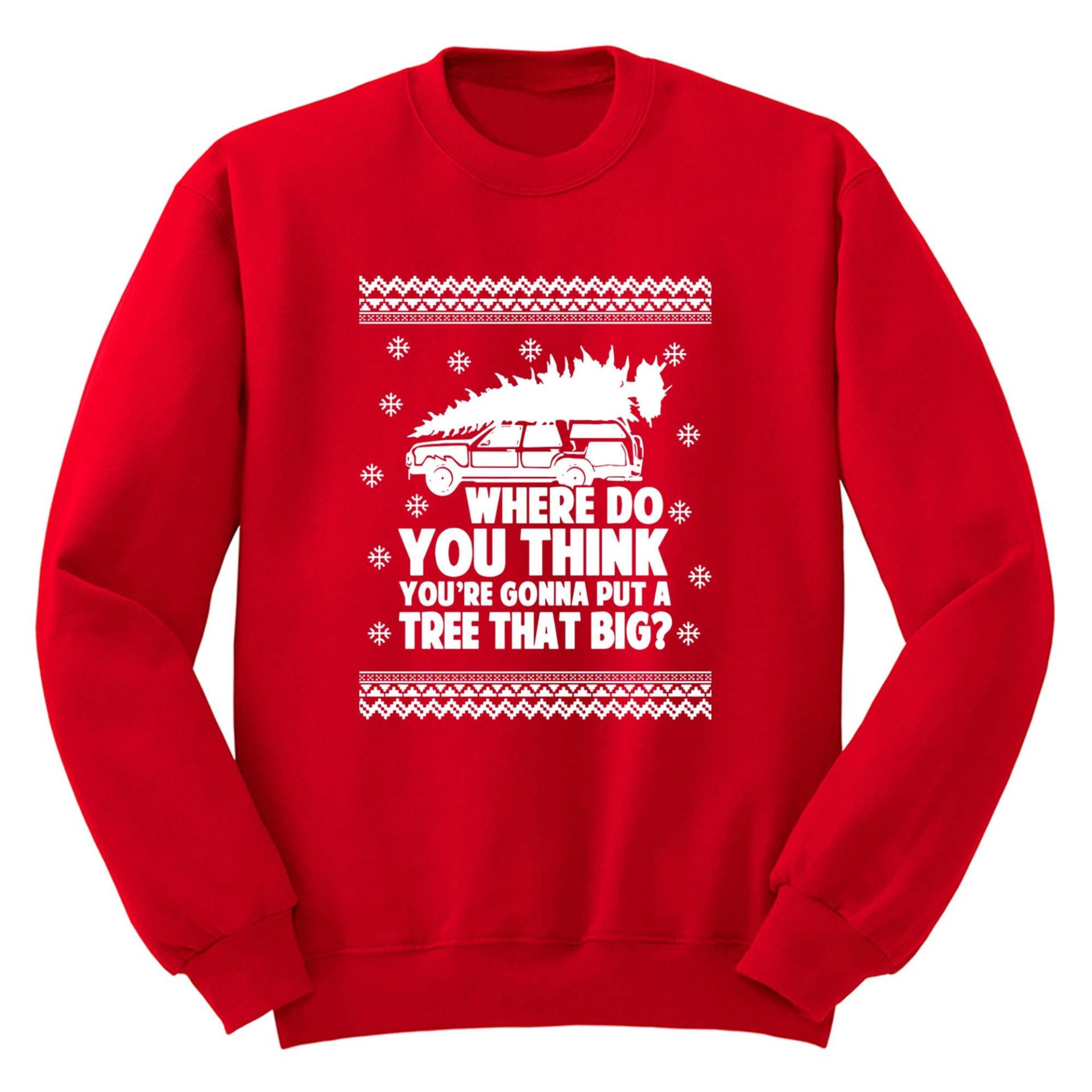 Männer Frauen Wo Denken Sie, Dass Baum, Große Hässliche Weihnachten Pullover Zusammenpassenden Griswold Film Urlaub Sweatshirt von XtraFlyApparel