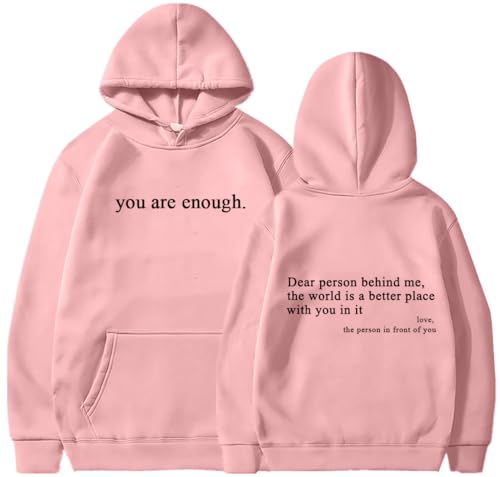 YINGKE Damen Dear Person Behind Me Kapuzenpullover You Are Enough Herbst Winter Y2K Harajuku Stil Streetwear Hoodie(3XL,Rosa) von YINGKE