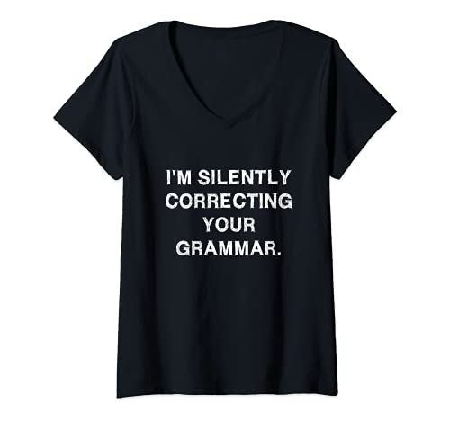 Damen I'm silently correcting your grammar Spruch Lustig Englisch T-Shirt mit V-Ausschnitt von YO! Diese Klamotten