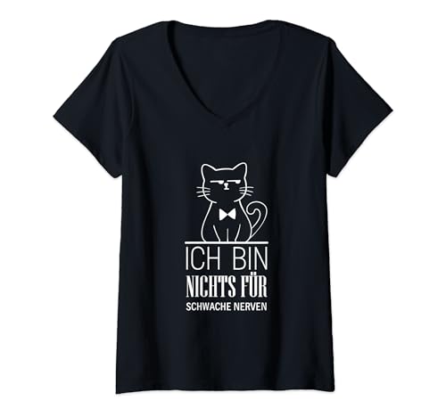 Damen Ich bin nichts für schwache Nerven Lustiger Spruch Katzen T-Shirt mit V-Ausschnitt von YO! Diese Klamotten