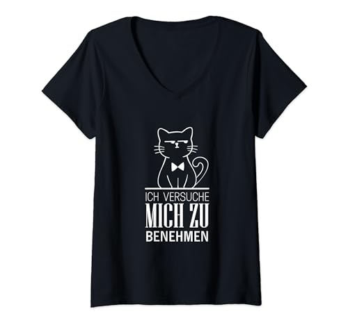 Damen Ich versuche mich zu benehmen Spruch Katze Lustig Kind Frech T-Shirt mit V-Ausschnitt von YO! Diese Klamotten