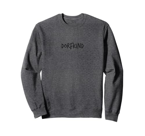 Dorfkind Geschenk Lustiger Spruch Dorf Herren Damen Kinder Sweatshirt von YO! Diese Klamotten