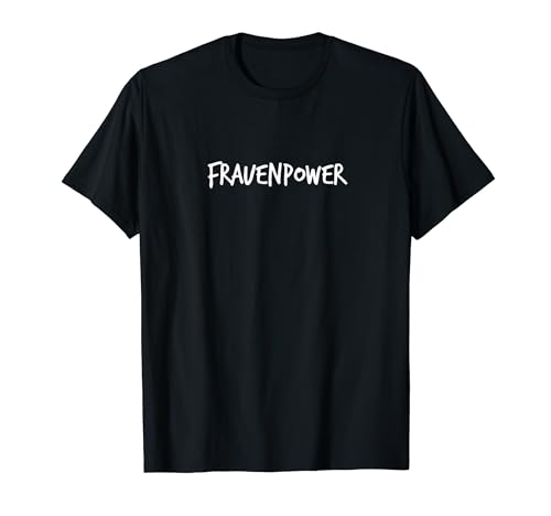 Frauenpower Lustiger Spruch Herren Damen T-Shirt von YO! Diese Klamotten