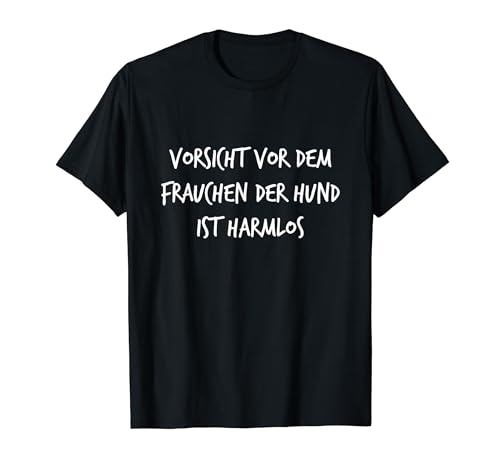 Vorsicht vor dem Frauchen Hund Spruch Lustig Damen T-Shirt von YO! Diese Klamotten