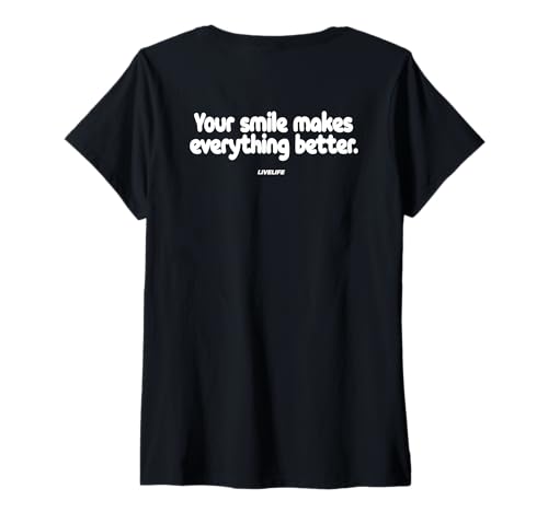 Damen Your Smile Makes Everything Better X Be Kind - Backprint T-Shirt mit V-Ausschnitt von YOUR SMILE MAKES EVERYTHING BETTER - LIVELIFE