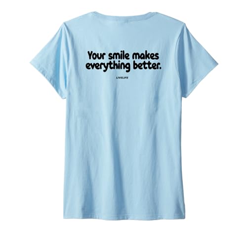 Damen Your Smile Makes Everything Better X Be Kind - Backprint T-Shirt mit V-Ausschnitt von YOUR SMILE MAKES EVERYTHING BETTER - LIVELIFE