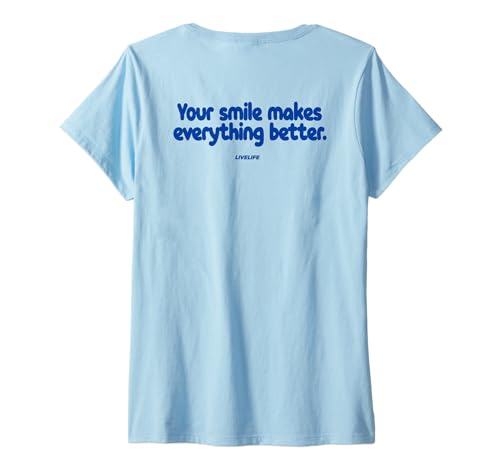 Damen Your Smile Makes Everything Better X Be Kind - Backprint T-Shirt mit V-Ausschnitt von YOUR SMILE MAKES EVERYTHING BETTER - LIVELIFE