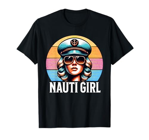 Nauti Girl Boat Captain Lustig T-Shirt Nauti Girl Boat Captain Lustig T-Shirt von Yacht Rock Party Attire