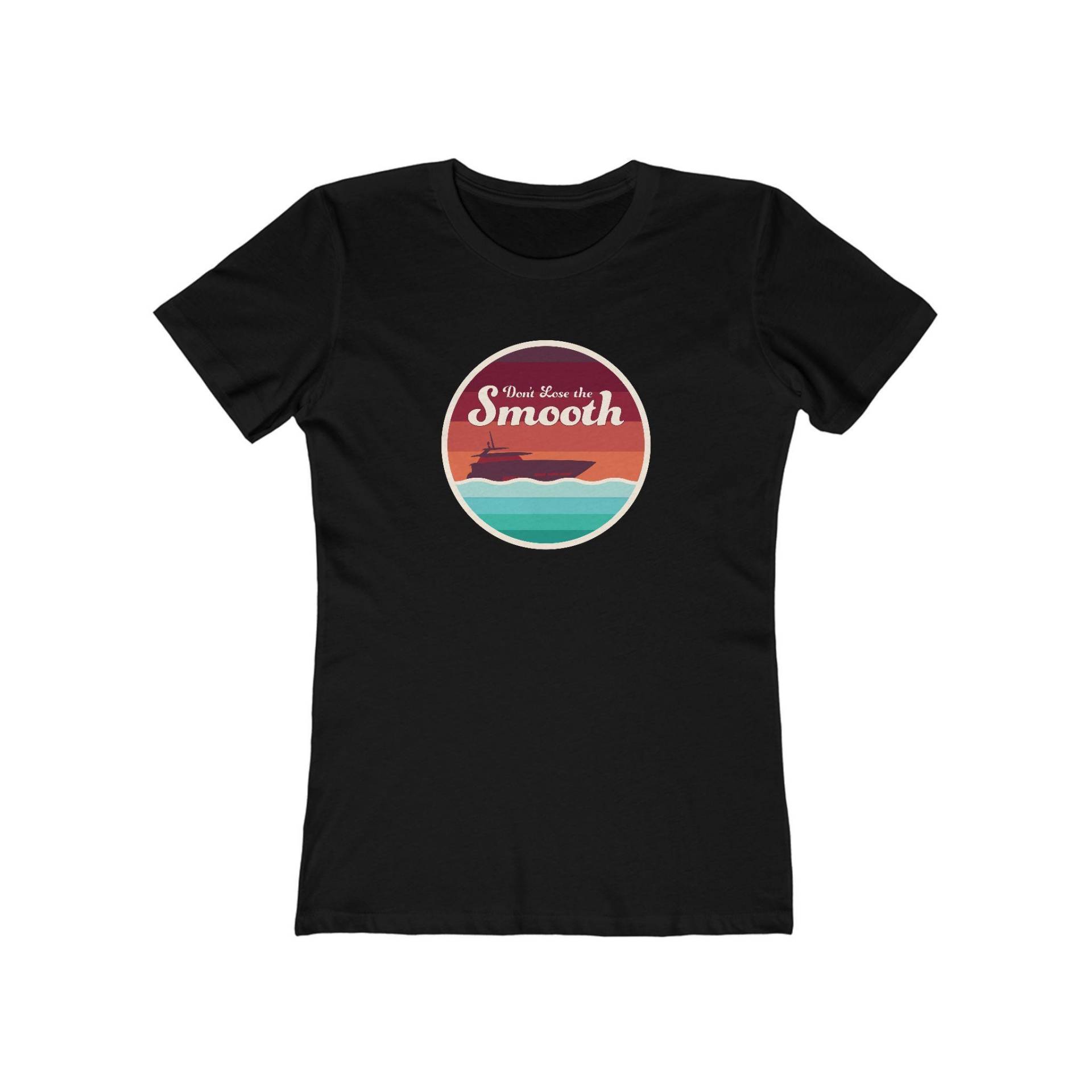 Don't Lose The Smooth - Frauen T-Shirt von YachtRockClothing