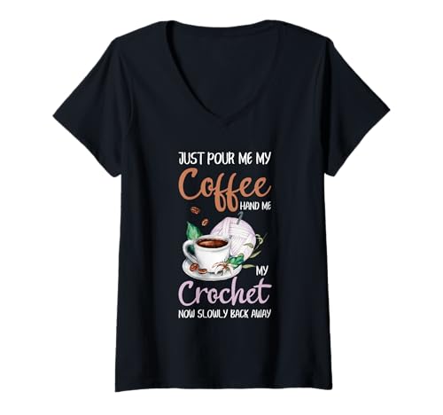 Damen Pour Me Coffee Hand Me My Crochet Lustiges Häkeln T-Shirt mit V-Ausschnitt von Yarn Crafting Gift Co