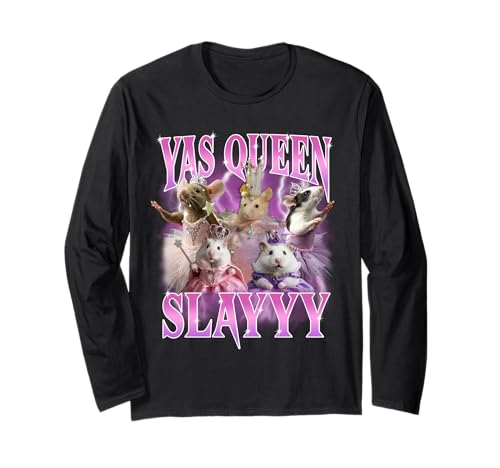 Yas Queen Slay Rat Meme Slay Queen für Damen und Mädchen Langarmshirt von Yas Queen Slay Funny Meme Sarcastic Costume Tees