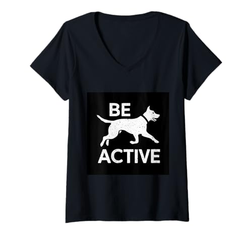 Damen Fitness Be Active für Fitness und Hunde Freunde T-Shirt mit V-Ausschnitt Damen Fitness Be Active für Fitness und Hunde Freunde T-Shirt mit V-Ausschnitt von !!!Yeah Fitness Designz