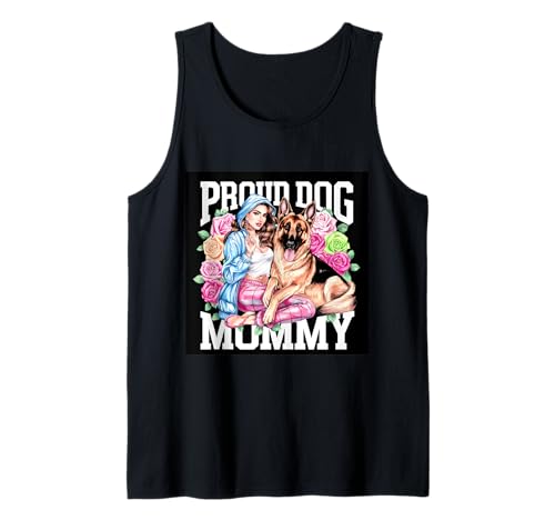 Stolze Hunde Mama Tank Top Stolze Hunde Mama Tank Top von !!!Yeah Hunde Mama Designz