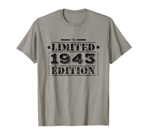 1943 Limited Edition Geburtstag für Damen und Herren T-Shirt 1943 Limited Edition Geburtstag für Damen und Herren T-Shirt von Year 1943 Birthday Idea for Girls and Boys