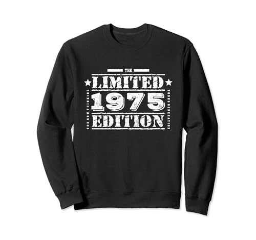 1975 Limited Edition Geburtstag für Damen und Herren Sweatshirt 1975 Limited Edition Geburtstag für Damen und Herren Sweatshirt von Year 1975 Birthday Idea for Girls and Boys