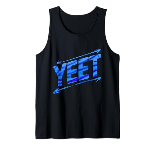 Yeet Funny Saying for Men Teens Boys Meme Yeeting Tank Top Yeet Funny Saying for Men Teens Boys Meme Yeeting Tank Top von Yeet Funny Meme Yeet Tee