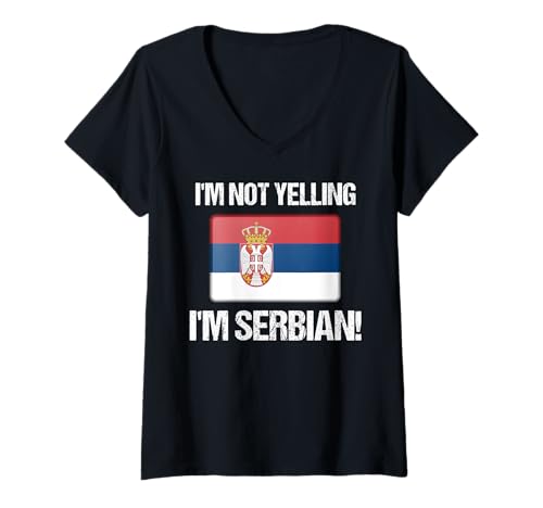 Damen I'm Not Yelling I'm Serbian Nationalflagge Serbien T-Shirt mit V-Ausschnitt von Yelling National Flags Graphics