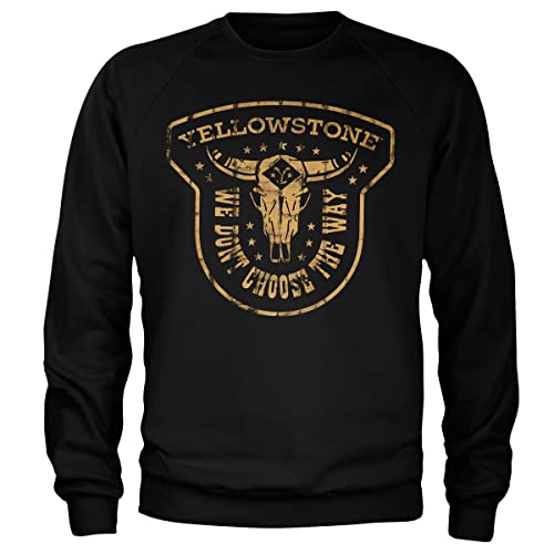 Yellowstone Offizielles Lizenzprodukt We Don't Choose The Way Sweatshirt (Schwarz), Medium von Yellowstone