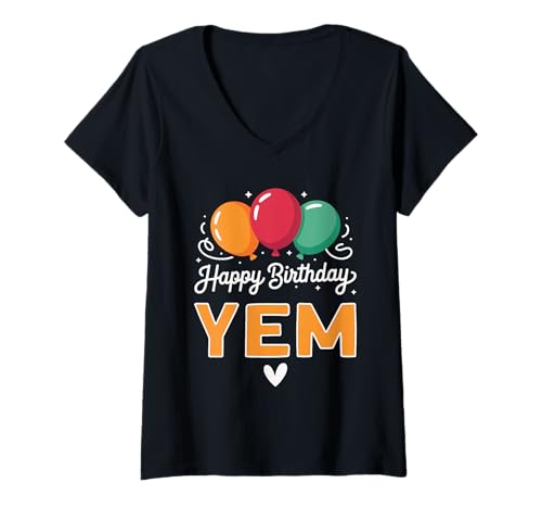 Damen Alles Gute zum Geburtstag Spruch Yem T-Shirt mit V-Ausschnitt Damen Alles Gute zum Geburtstag Spruch Yem T-Shirt mit V-Ausschnitt von Yem Name Spruch für Geburtstag