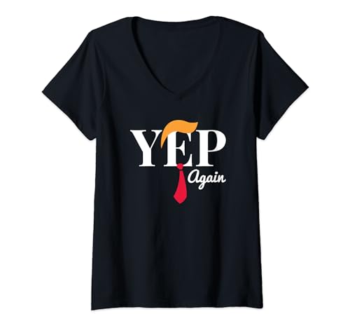Damen Yep Again Präsident Donald Trump. T-Shirt mit V-Ausschnitt Damen Yep Again Präsident Donald Trump. T-Shirt mit V-Ausschnitt von Yep Again Nope Not Again Trump Merch