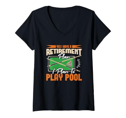 Damen Billard Yes I Have A Retirement Plan I Plan to Play Pool T-Shirt mit V-Ausschnitt Damen Billard Yes I Have A Retirement Plan I Plan to Play Pool T-Shirt mit V-Ausschnitt von Yes I Have A Retirement Plan Billiards Player Gift
