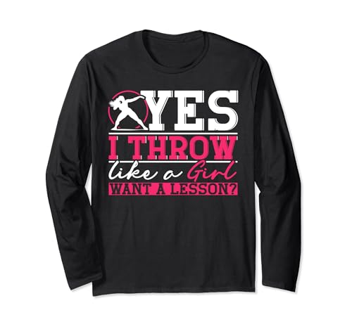 Yes I Throw Like A Girl Want A Lesson Kugelstoßen Langarmshirt von Yes I Throw Like A Girl Want A Lesson