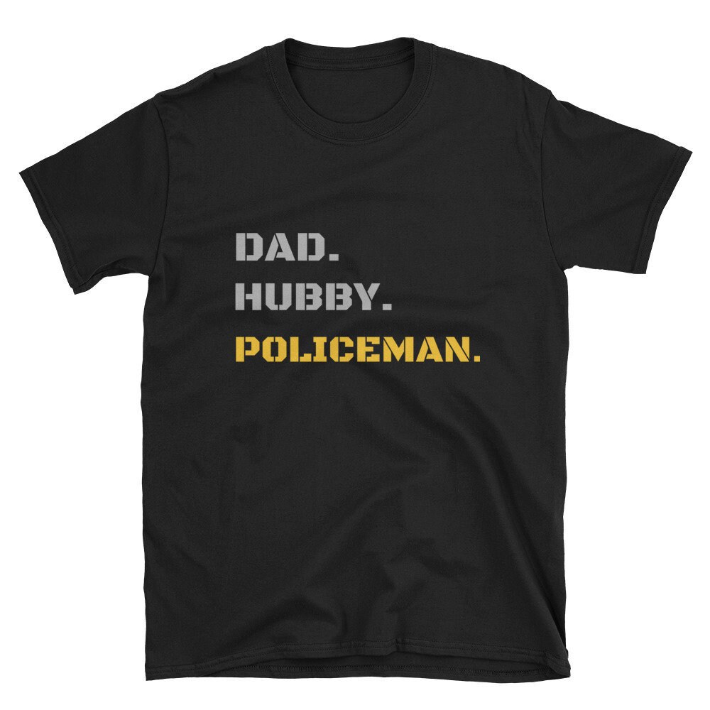 Dad.hubby.policeman. Vater T-Shirt, Unisex Kurzarm-T-T-Shirt-Vatertag Geschenk T-Shirts/Geschenk Für Papa/Großes Geburtstagsgeschenk Väter von YnaCom